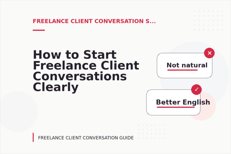 How to Start Freelance Client Conversations Clearly How to Start Freelance Client Conversations Clearly