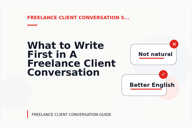 What to Write First in A Freelance Client Conversation What to Write First in A Freelance Client Conversation