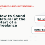 How to Sound Natural at the Start of a Freelance Client Conversation