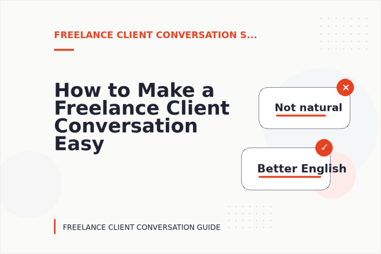 How to Make a Freelance Client Conversation Easy to Understand How to Make a Freelance Client Conversation Easy to Understand